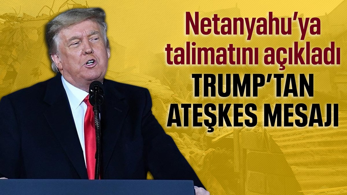 Donald Trump’tan Gazze’de ateşkesin devamının sağlanacağı mesajı